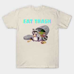 Eat Trash T-Shirt